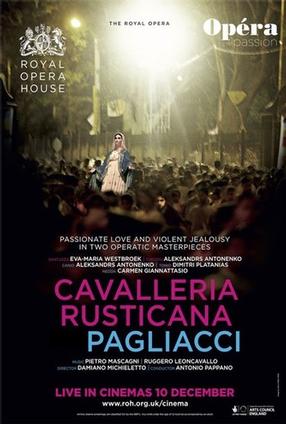 Cavalleria Rusticana/Pagliacci: Royal Opera House