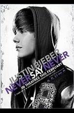 Justin Bieber: Never Say Never 3D (version originale Anglaise)