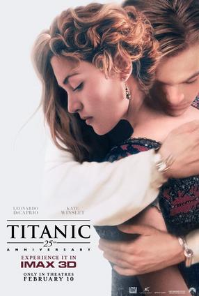 Titanic: 25 Year Anniversary - The IMAX 3D Experience | Movie Trailer and  Schedule | Guzzo