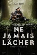 Ne jamais lâcher -Suspense