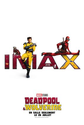 Deadpool et Wolverine - L'expérience IMAX 3D