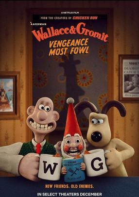 Wallace & Gromit: Vengeance Most Fowl (V.O.A.)